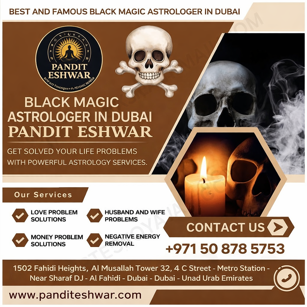 Black Magic Astrologer in Dubai – Trusted Guidance Many people in Dubai search for a black magic astrologer near me when they feel stuck in life or face repeated failures. Pandit Eshwar is known for providing guidance in such situations with a practical and ethical approach. His methods focus on removing obstacles, improving energy flow, and helping individuals move forward with confidence. Clients often report positive changes in their personal and professional lives after consultation.